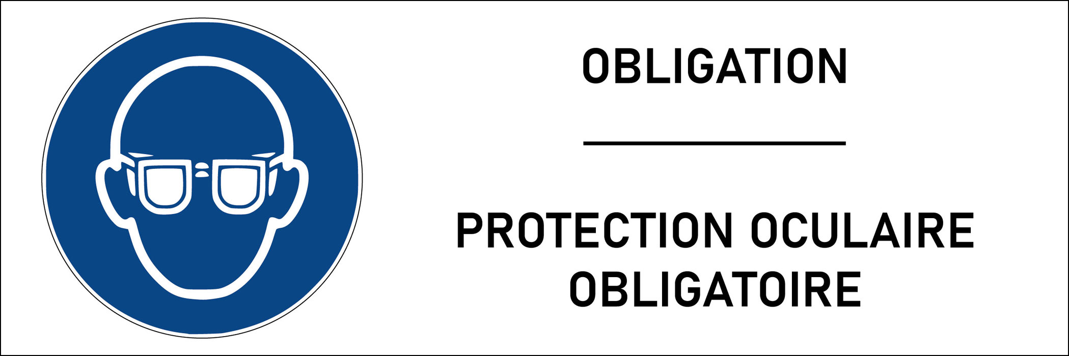Panneau Protection oculaire obligatoire