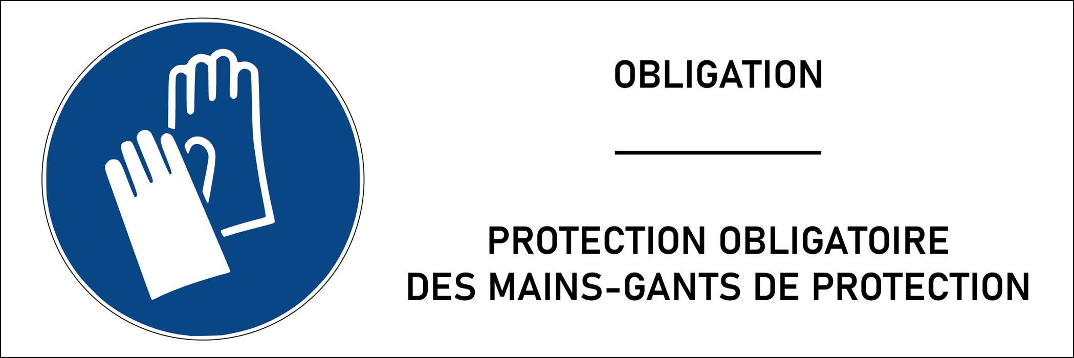 Panneau Protection obligatoire des mains gants de protection