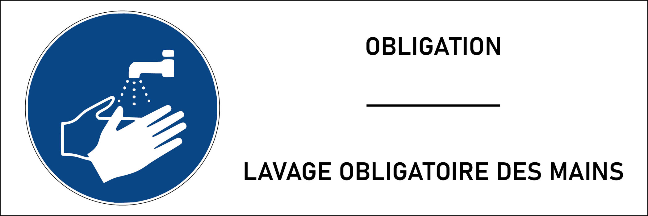 Signalétique lavage obligatoire des mains