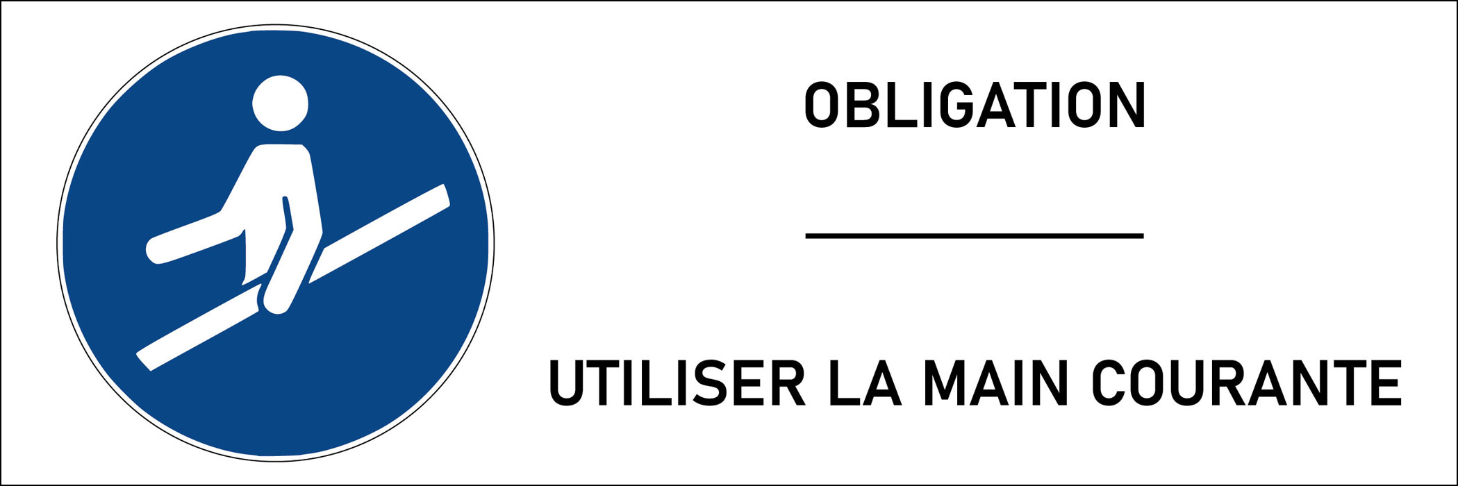 Panneau Utiliser la main courante