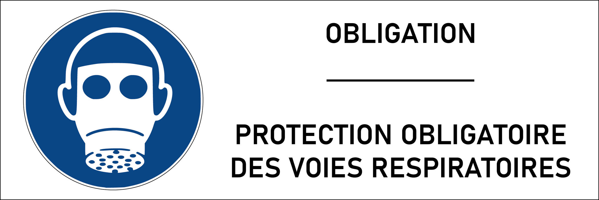 Signalétique protection obligatoire des voies respiratoires