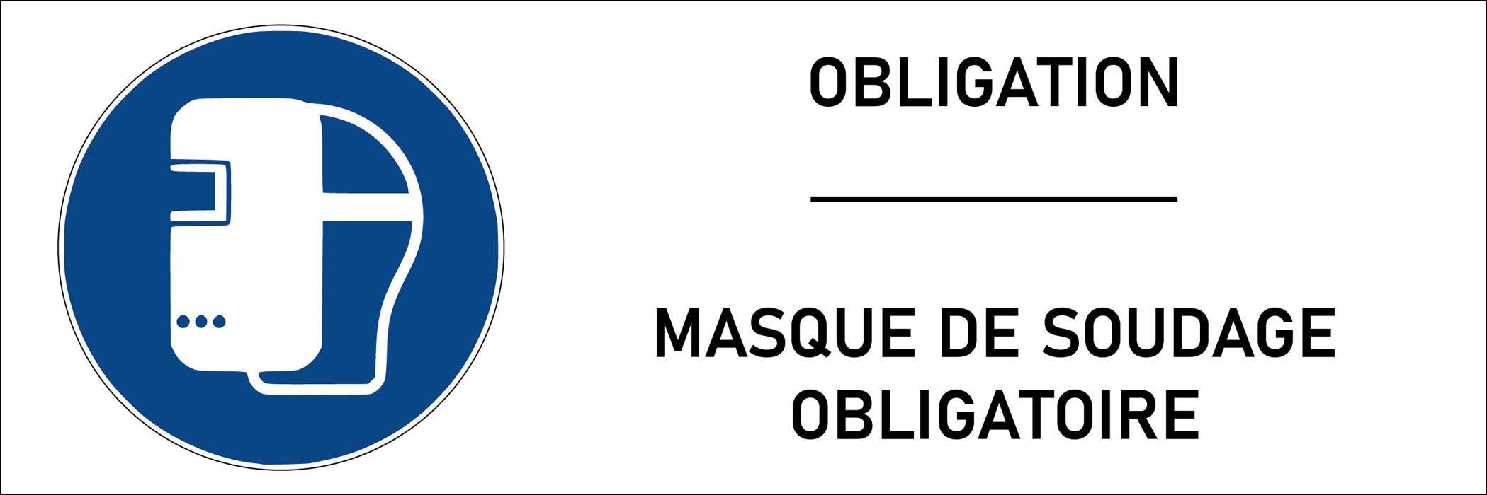 Panneau Masque de soudage obligatoire