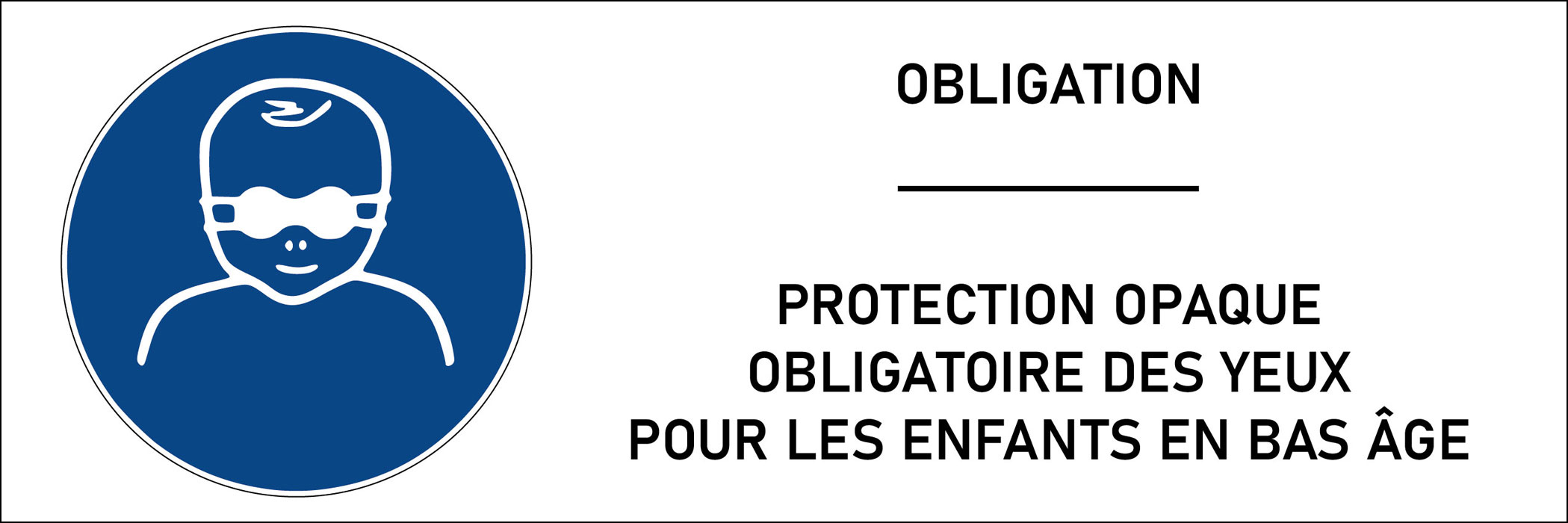 Panneau Protection opaque obligatoire des yeux pour les enfants en bas âge