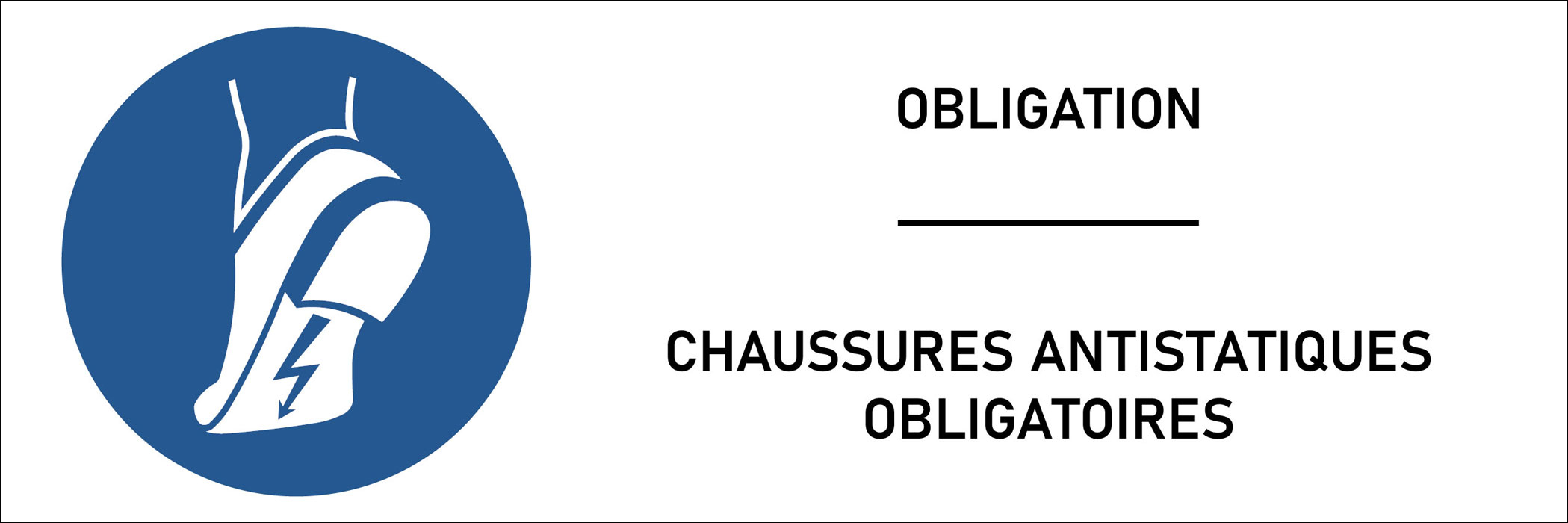 Panneau Chaussures antistatiques obligatoires
