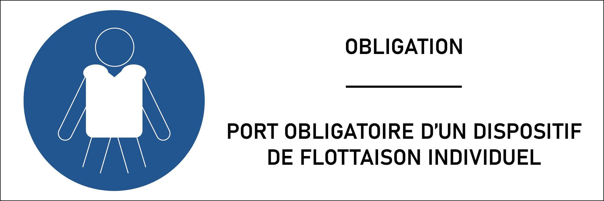 Panneau Port obligatoire d’un dispositif de flottaison individuel 
