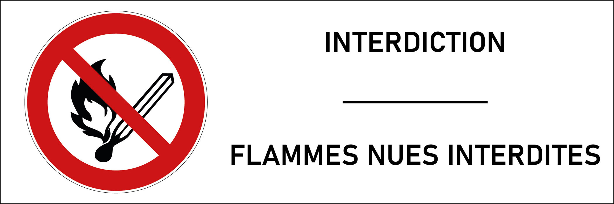 Signalétique flammes nues interdites