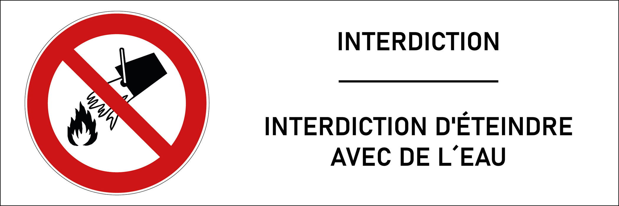 Signalétique interdiction d'éteindre avec de l´eau 