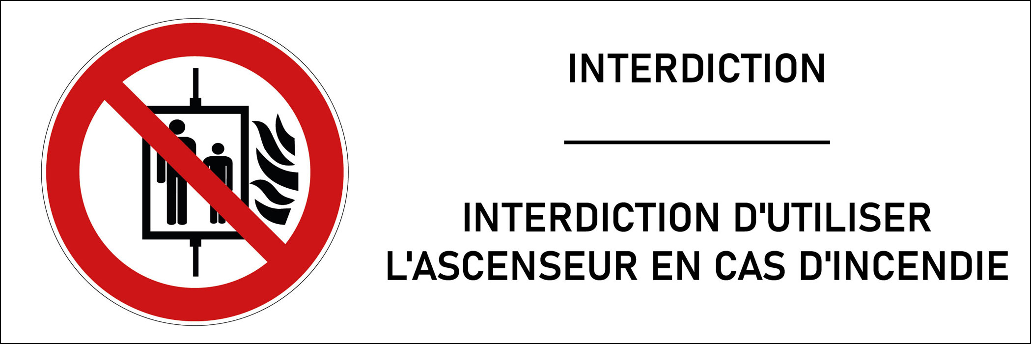 Signalétique interdiction d'utiliser l'ascenseur en cas d'incendie