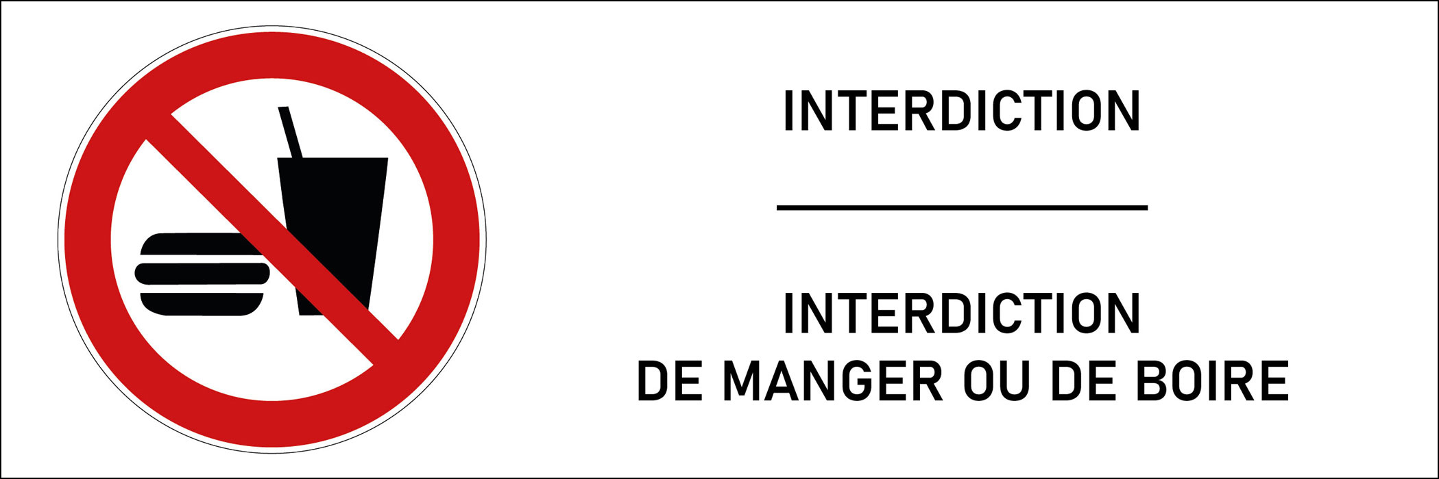 Signalétique interdiction de manger ou de boire