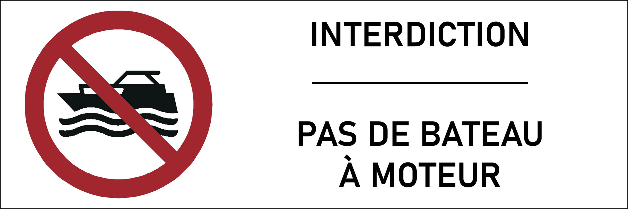 Signalétique interdiction de bateau à moteur