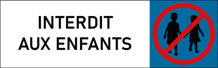 Plaque de porte classique Interdit aux enfants
