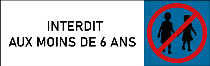 Plaque de porte classique Interdit aux moins de 6 ans
