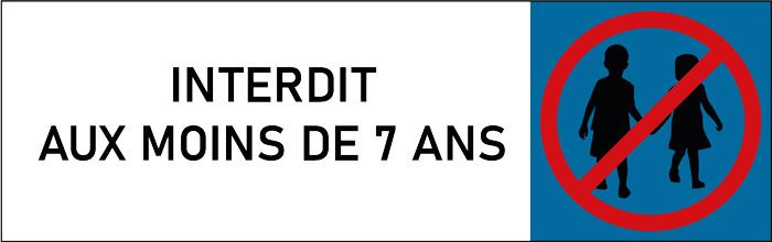 Plaque de porte classique Interdit aux moins de 7 ans