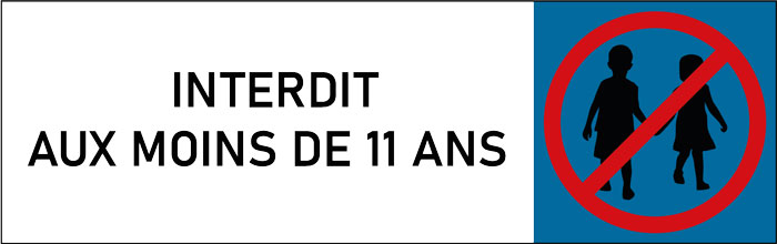 Plaque de porte classique Interdit aux moins de 11 ans
