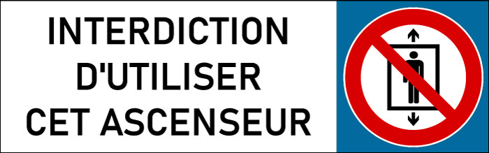 Plaque de porte classique Interdiction d'utiliser cet ascenseur