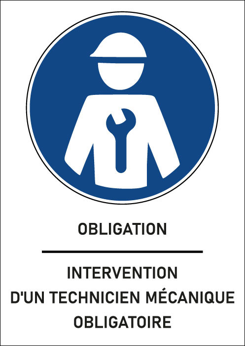 Panneau obligation Intervention d'un technicien Mécanique obligatoire