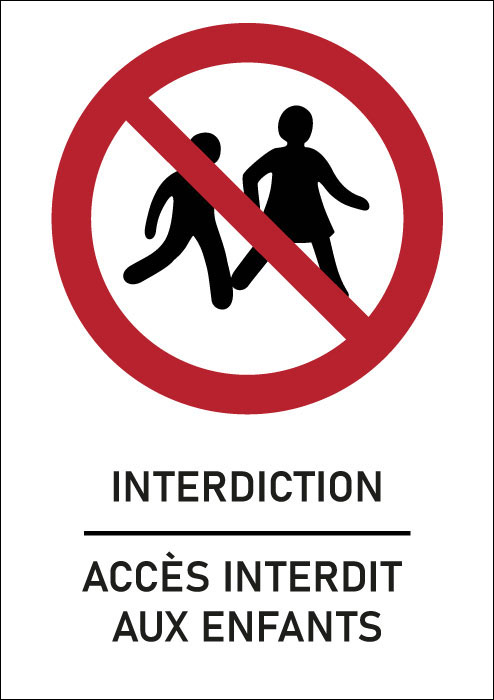Panneau Accès interdit aux enfants