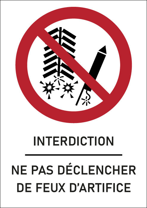 Panneau Ne pas déclencher de feux d’artifice