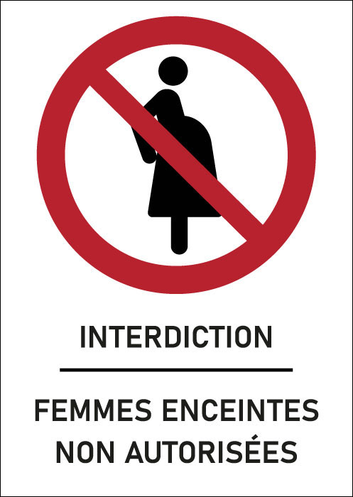 Panneau Femmes enceintes non autorisées