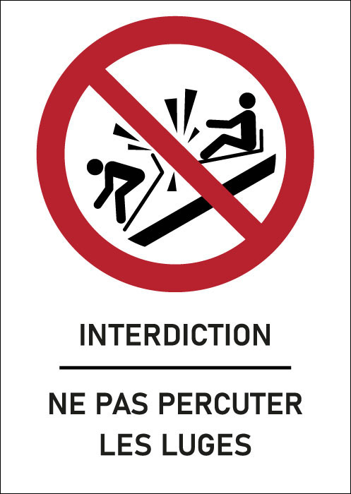 Panneau Ne pas percuter les luges