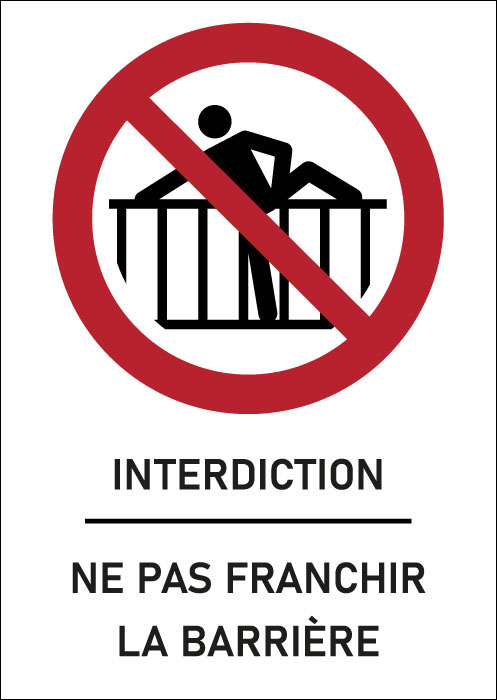 Panneau Ne pas franchir la barrière