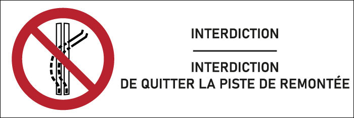 Signalétique Interdit de quitter la piste de remontée - format rectangle