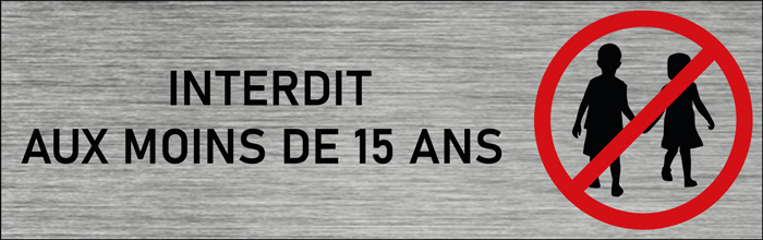 Plaque de porte Interdit aux moins de 15 ans