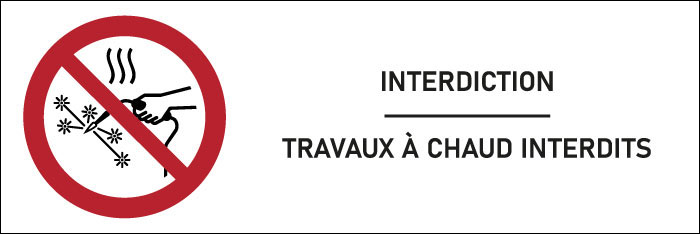 Signalétique interdiction Travaux à chaud interdits - format rectangle