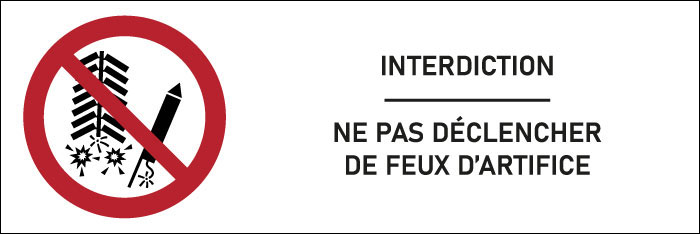 Signalétique interdiction Ne pas déclencher de feux d’artifice