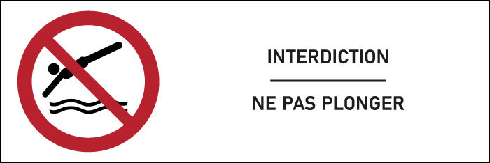Signalétique interdiction  Ne pas plonger