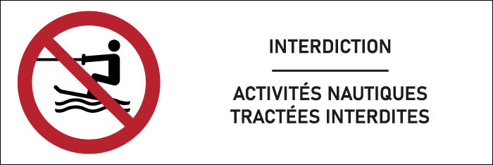 Signalétique  Activités nautiques tractées interdites