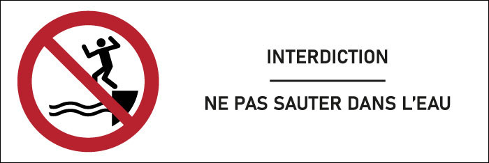 Signalétique interdiction Ne pas sauter dans l’eau