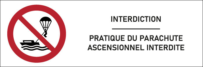 Signalétique  Pratique du parachute ascensionnel interdite