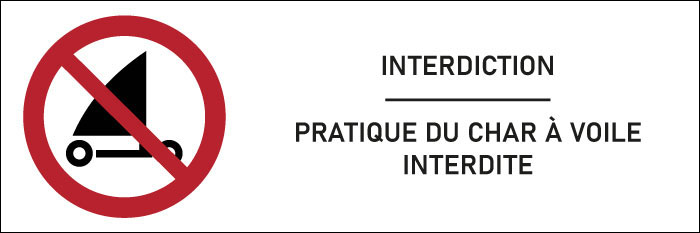 Signalétique  Pratique du char à voile interdite
