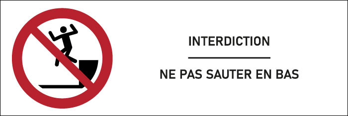 Signalétique interdiction Ne pas sauter en bas
