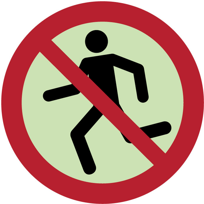  Panneau Ne pas courir photoluminescent