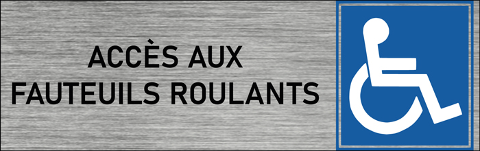 Plaque de porte Accès aux fauteuils roulants