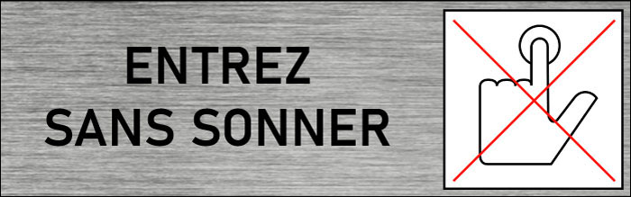 Plaque de porte Entrez sans sonner