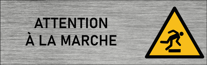 Plaque de porte Attention à la marche