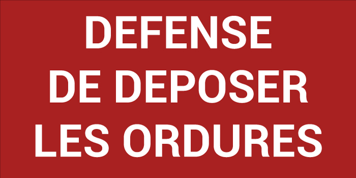 Pictogramme DÉFENSE DE DÉPOSER LES ORDURES