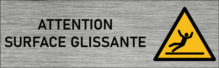 Plaque de porte Attention Surface glissante