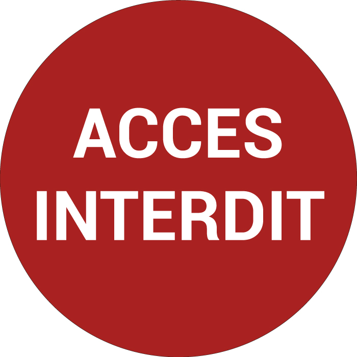 Pictogramme ACCÈS INTERDIT