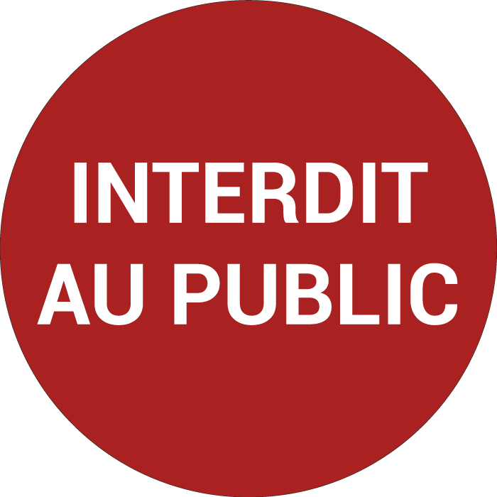 Pictogramme INTERDIT AU PUBLIC
