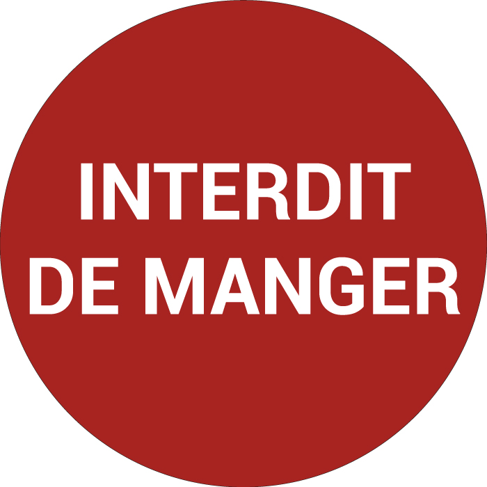Pictogramme INTERDIT DE MANGER