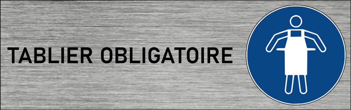 Plaque de porte Tablier obligatoire