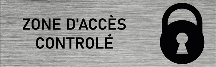 Plaque de porte Zone d'accès controlé