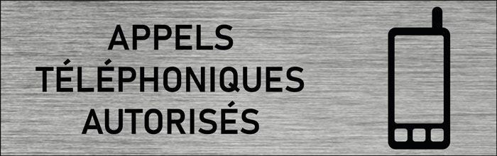 Plaque de porte Appels téléphoniques autorisés