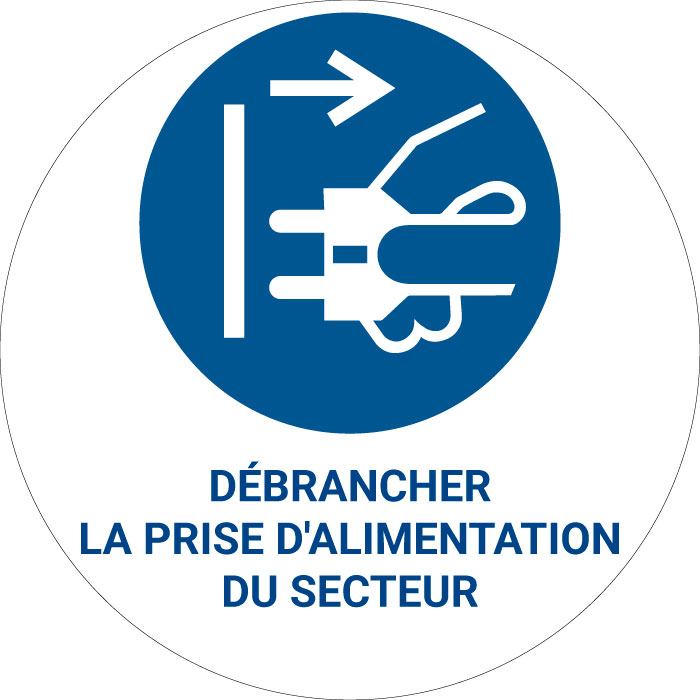 Panneau pictogramme Débrancher la prise d'alimentation du secteur