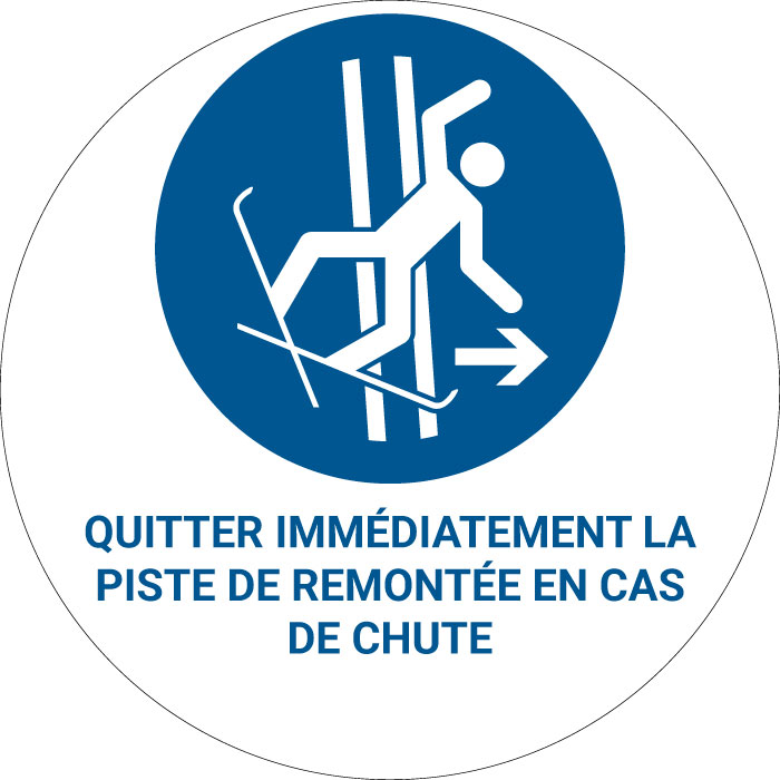 Panneau pictogramme Quitter immédiatement la piste de remontée en cas de chute
