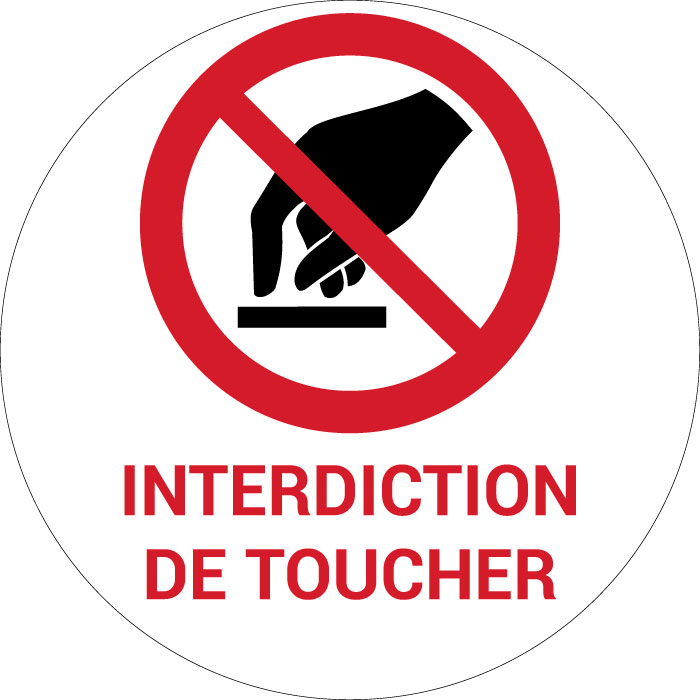 Panneau pictogramme Interdiction de toucher
